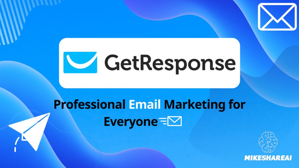 GetResponse.com Review: A Comprehensive Email Marketing Solution (2024)